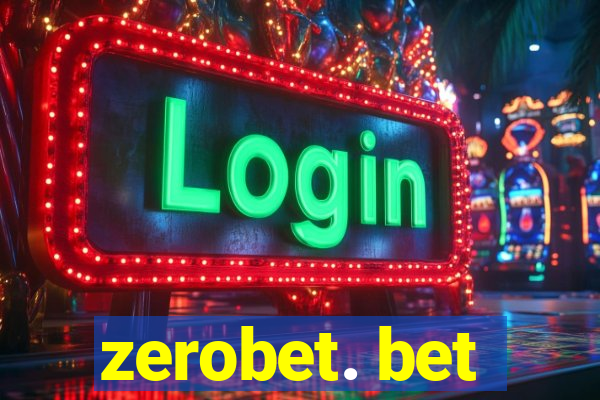 zerobet. bet